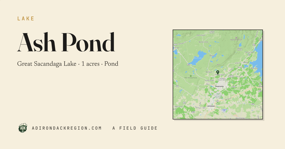 Ash Pond — Adirondack Pond · great sacandaga lake · AdirondackRegion.com