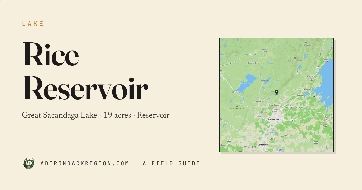Rice Reservoir — Adirondack Reservoir · great sacandaga lake ...