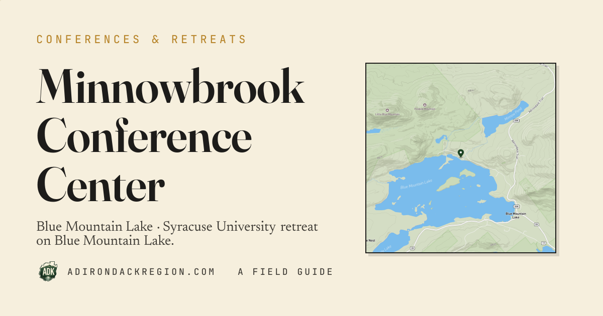 Minnowbrook Conference Center — Conferences & Retreats · Blue Mountain ...